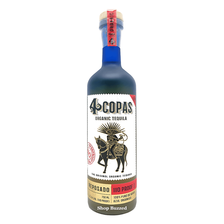 4 Copas Organic Tequila Reposado 110 Proof 750ml - Shop Buzzed